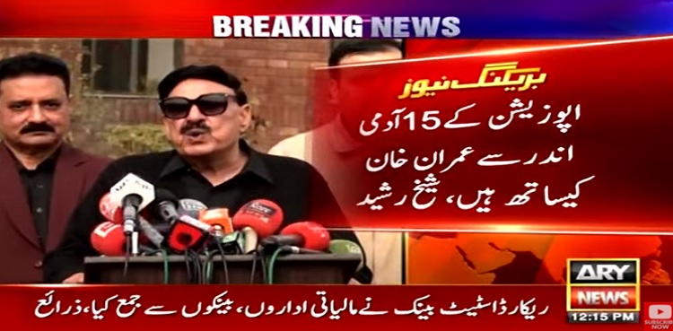PM Khan enjoys support of 15 opposition lawmakers, claims Sheikh Rasheed