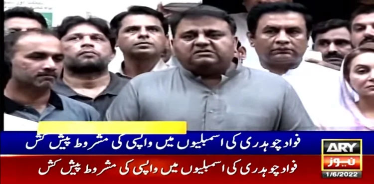 Fawad Chaudhry hints at conditional return to assemblies