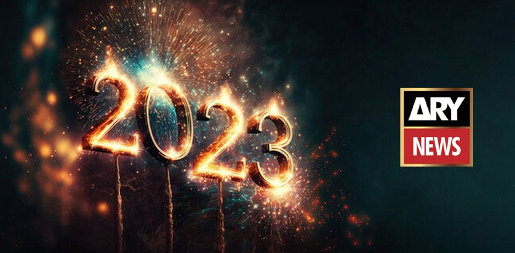 Good bye 2022 as Pakistan and the World rings in 2023 with new hopes
