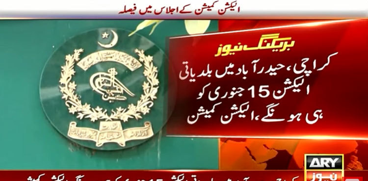 LG polls in Karachi, Hyderabad to be held on Jan 15 as planned: ECP