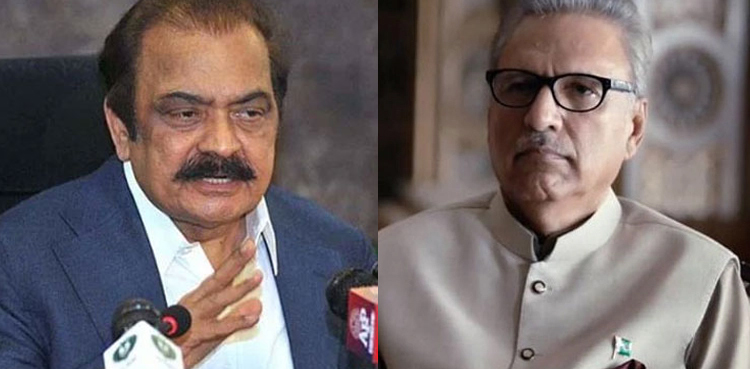Arif Alvi should act as president instead of Imran Khan’s spox: Rana Sanaullah