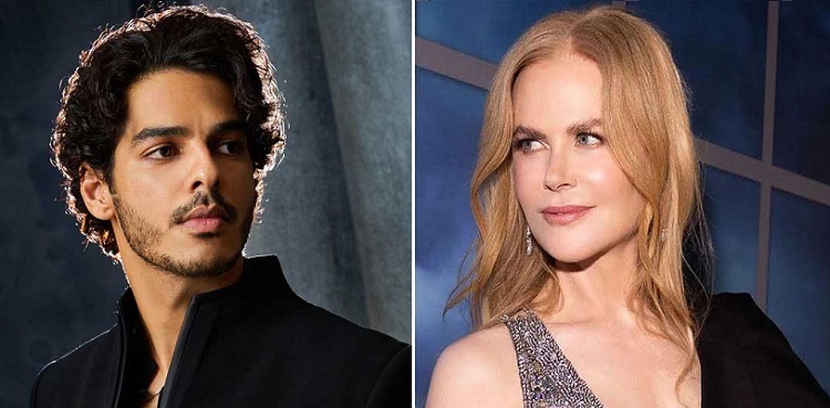 Ishaan Khatter bags Hollywood debut opposite Nicole Kidman
