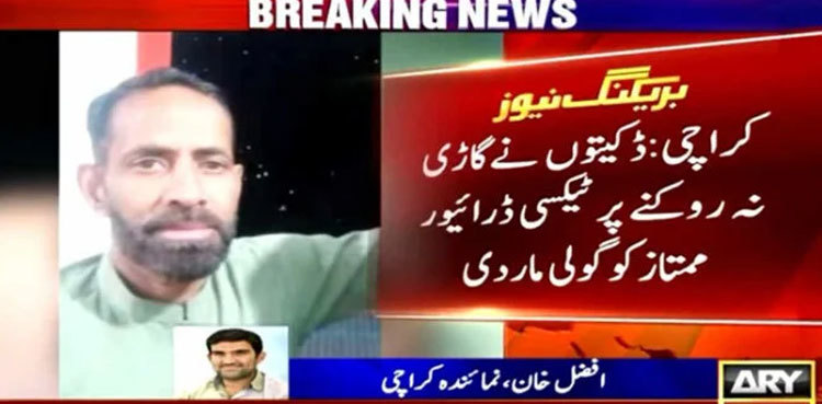 Taxi driver killed in Karachi for resisting robbery