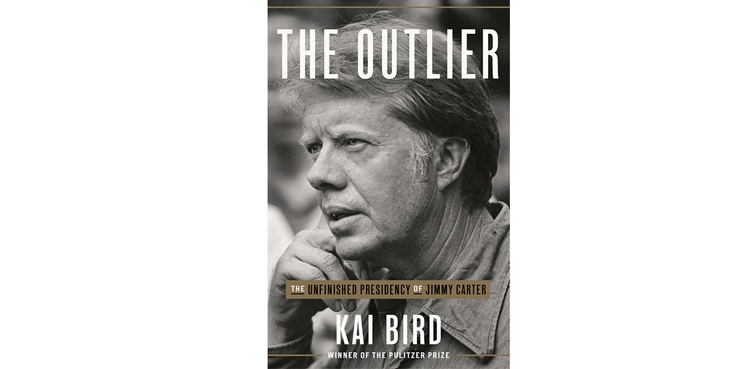 The Outlier: The Unfinished Presidency of Jimmy Carter