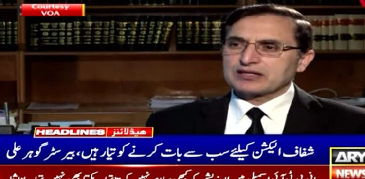 PTI ready to talk to everyone on fair elections: Barrister Gohar