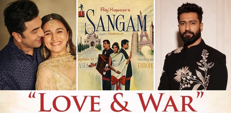 Ranbir, Alia, Vicky's 'Love & War' is a remake of 'Sangam'?