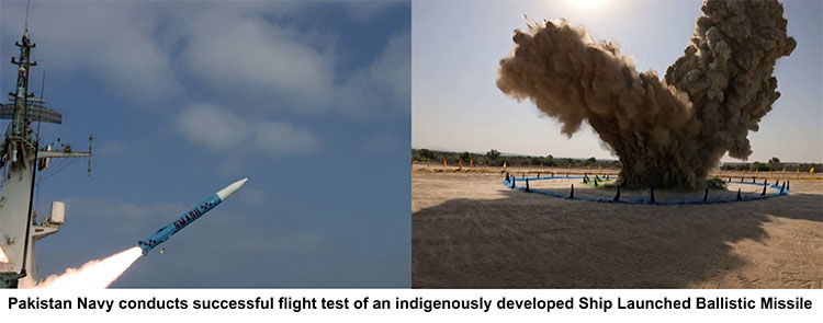 PAKISTAN NAVY CONDUCTS SUCCESSFUL FLIGHT TEST OF SHIP-LAUNCHED BALLISTIC MISSILE