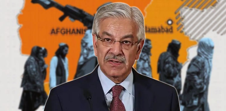 Pakistan won’t tolerate Afghan-based terrorism or refugee burden: Khawaja Asif