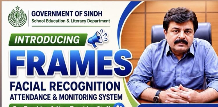 Sindh’s FRAMES school attendance system draws criticism over past reform failures