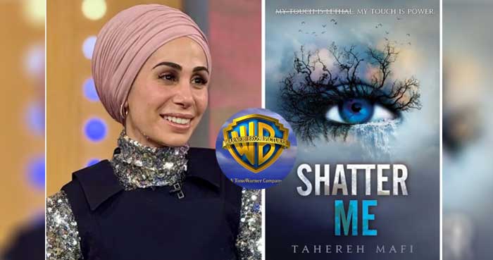 ‘Shatter Me’: Warner Bros acquires rights to Tahereh Mafi’s Dystopian series